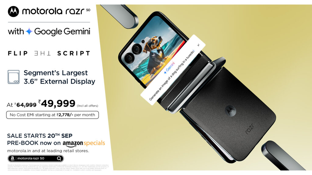 Motorola launches razr 50: Revolutionizing India's Foldable Smartphone Market with segment’s Largest 3.6” External Display, Google’s Gemini AI, Redesigned teardrop hinge and a 50MP OIS Camera – Starting at special festive pricing of just Rs. 49,999*! Prebook starts 10th September