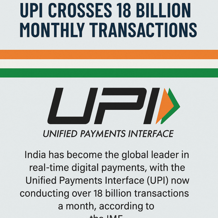 India Becomes Global Leader in Digital Payments as UPI Crosses 18 Billion Monthly Transactions 1 India Becomes Global Leader in Digital Payments as UPI Crosses 18 Billion Monthly Transactions