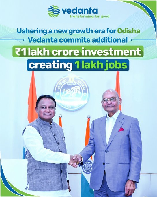 Vedanta to Invest ₹1 Lakh Crore in Odisha, Creating Over 1 Lakh Jobs 2 Vedanta to Invest ₹1 Lakh Crore in Odisha, Creating Over 1 Lakh Jobs