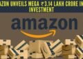 Amazon Announces ₹3.14 Lakh Crore Investment in India by 2030, Targets AI-Led Transformation, SMEs Growth and 1 Million Jobs