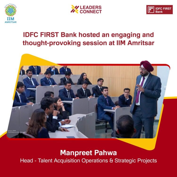 IDFC FIRST Bank Hosts Thought Leadership Session at IIM Amritsar on the Future of HR and Talent