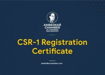 Ambedkar Chamber of Commerce and Industry Receives CSR-1 Registration Certificate from MCA 2 CSR-1 Registration Certificate I Ambedkar Chamber of Commerce and Industryâ„¢