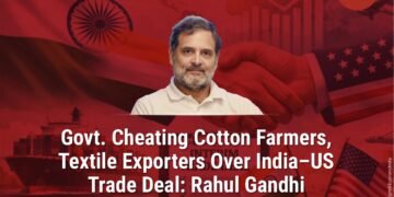 Govt Cheating Cotton Farmers, Textile Exporters Over India–US Trade Deal: Rahul Gandhi