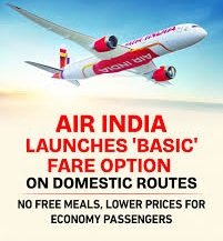 Air India Launches ‘Basic’ Fare Category on Select Domestic Routes 1 Air India Launches ‘Basic’ Fare Category on Select Domestic Routes