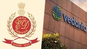 ED Conducts Searches at Vedanta Offices Over Alleged FEMA Violations Amid Demerger Process 4 ED Conducts Searches at Vedanta Offices Over Alleged FEMA Violations Amid Demerger Process