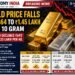 Gold Falls ₹2,364 to ₹1.45 Lakh per 10 Grams; Silver Declines ₹692 Amid Investor Shift to Cash 3 Gold Falls ₹2,364 to ₹1.45 Lakh per 10 Grams; Silver Declines ₹692 Amid Investor Shift to Cash