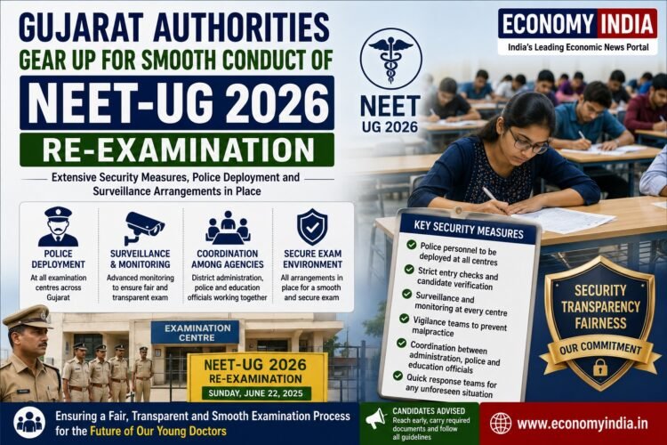 Gujarat Authorities Gear Up for Smooth Conduct of NEET-UG 2026 Re-Examination 1 Gujarat Authorities Gear Up for Smooth Conduct of NEET-UG 2026 Re-Examination