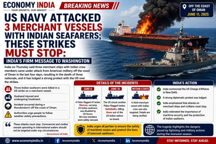 India Lodges Strong Protest After US Navy Attacks Merchant Vessels Carrying Indian Seafarers; Three Indians Killed 1 India Lodges Strong Protest After US Navy Attacks Merchant Vessels Carrying Indian Seafarers; Three Indians Killed