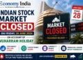 Indian Stock Market to Remain Closed on Friday on Account of Muharram