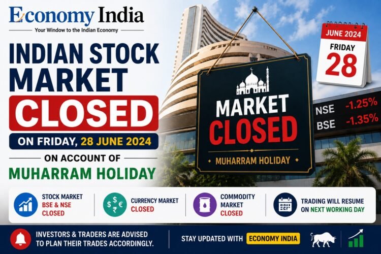 Indian Stock Market to Remain Closed on Friday on Account of Muharram