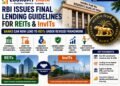 RBI Issues Final Revised Lending Guidelines for REITs and InvITs; Banks Get Greater Financing Flexibility
