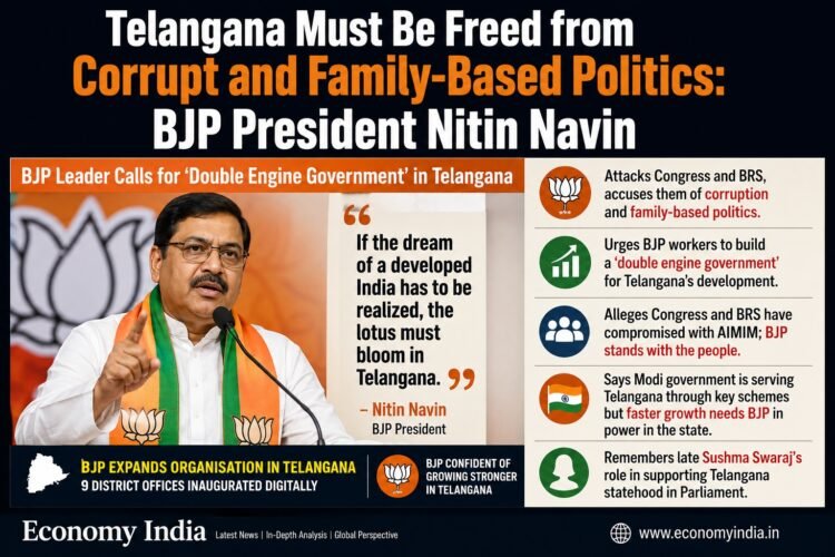 Telangana Must Be Freed from Corrupt and Family-Based Politics: BJP President Nitin Navin