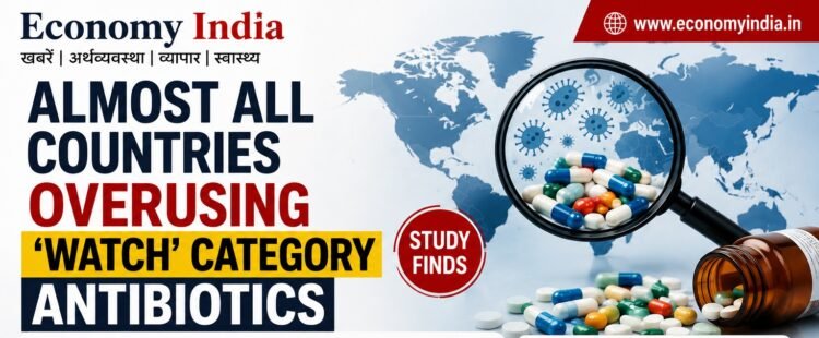 Almost All Countries Overusing ‘Watch’ Category Antibiotics, Study Finds 1 Antibiotics, Antimicrobial Resistance, AMR, WHO, Access Watch Reserve, Antibiotic Resistance, The Lancet Public Health, Global Health, Healthcare, Medical News, Drug Resistance, Economy India