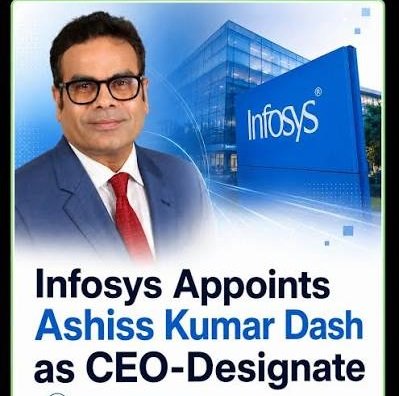 Ashish Kumar Das Named Infosys CEO-Designate, to Take Charge on April 1, 2027 1 Ashish Kumar Das Named Infosys CEO-Designate, to Take Charge on April 1, 2027