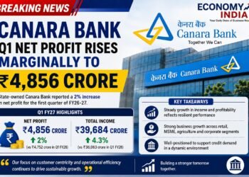 Canara Bank Q1 Profit Rises 2% to ₹4,856 Crore as Total Income Touches ₹39,684 Crore