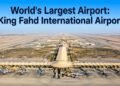 World's Largest Airport: King Fahd International Airport