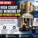 Delhi High Court Orders Winding Up of Paytm Payments Bank Following RBI Licence Cancellation
