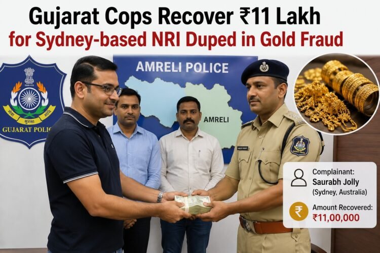 Gujarat Police Recover 11 Lakh for Sydney-Based NRI