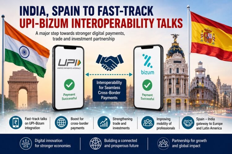 India, Spain Accelerate UPI-Bizum Integration Talks to Strengthen Digital Payments and Bilateral Trade 1 India, Spain Accelerate UPI-Bizum Integration Talks to Strengthen Digital Payments and Bilateral Trade