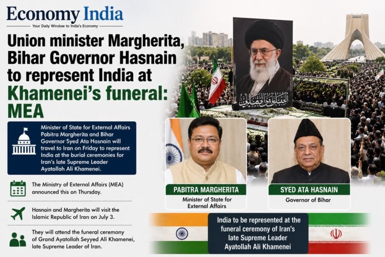 India to Send Minister Pabitra Margherita, Bihar Governor Syed Ata Hasnain to Khamenei’s Funeral 1 India will send Union Minister Pabitra Margherita and Bihar Governor Syed Ata Hasnain to Iran to attend the funeral of late Supreme Leader Ayatollah Ali Khamenei.