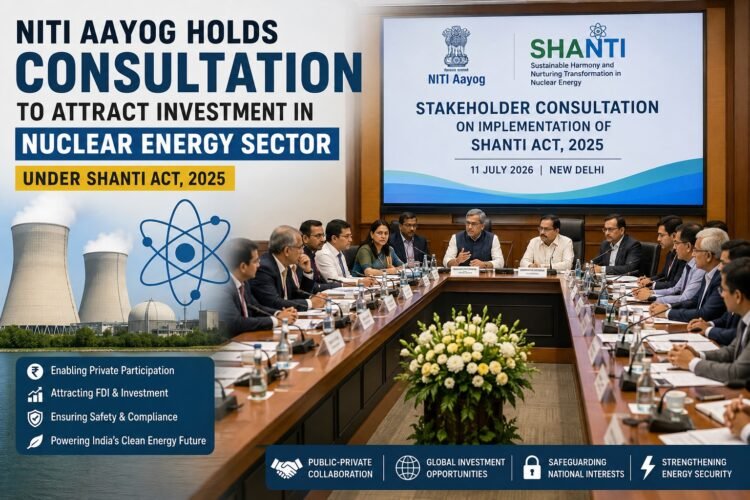 NITI Aayog Holds Stakeholder Consultation to Boost Private Investment in India's Nuclear Energy Sector 1 NITI Aayog Holds Stakeholder Consultation to Boost Private Investment in India's Nuclear Energy Sector