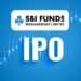 SBI Funds Management Raises ₹2,663 Crore from Anchor Investors Ahead of ₹9,795 Crore IPO