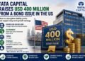 Tata Capital Raises $400 Million Through US Bond Issue to Strengthen Growth Strategy