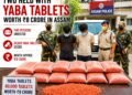 Two Arrested with ₹8 Crore Worth of Yaba Tablets in Assam