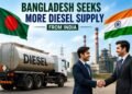 Bangladesh Requests Additional Diesel Supply