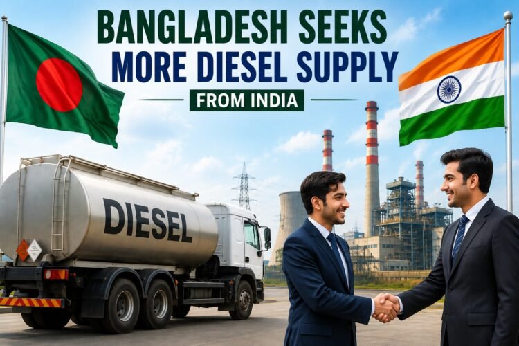 Bangladesh Requests Additional Diesel Supply