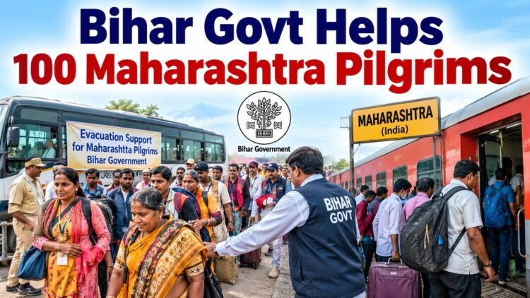 Bihar Govt Helps 100 Maharashtra Pilgrims