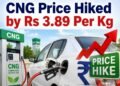 CNG Price Hiked by Rs 3.89 Per Kg