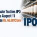 Fascinate Textiles IPO