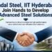 Jindal Steel, IIT Hyderabad Join Hands to Develop Advanced Steel Solutions 8 Jindal Steel, IIT Hyderabad Join Hands to Develop Advanced Steel Solutions