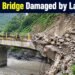 Kulagad Bridge Damaged by Landslide