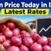 Onion Price Today in India