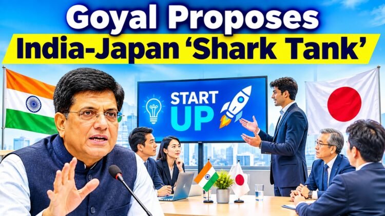 Goyal Proposes India-Japan 'Shark Tank' Style Startup Series to Boost Investments, Business Ties 1 Goyal Proposes India-Japan ‘Shark Tank’