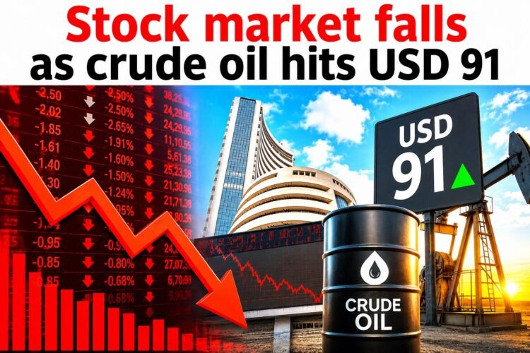 Stock market falls as crude oil hits USD 91