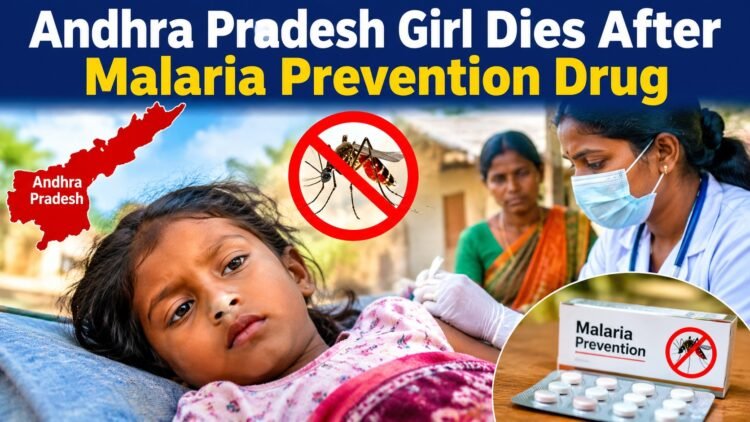 Andhra Pradesh Girl Dies After Malaria Prevention Drug