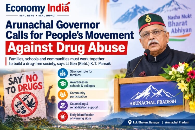 Arunachal Governor Calls for People’s Movement Against Drug Abuse