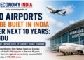 India to Build 100 New Airports in Next 10 Years Under UDAN Scheme: Ram Mohan Naidu