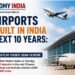 India to Build 100 New Airports in Next 10 Years Under UDAN Scheme: Ram Mohan Naidu