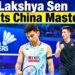 Lakshya Sen Exits China Masters