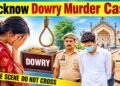 Lucknow Dowry Murder Case