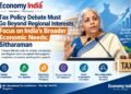 Tax Policy Debate Must Go Beyond Regional Interests, Focus on India’s Broader Economic Needs: Sitharaman