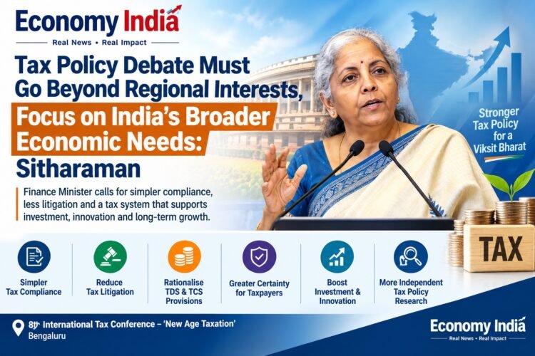 Tax Policy Debate Must Go Beyond Regional Interests, Focus on India’s Broader Economic Needs: Sitharaman 1 Tax Policy Debate Must Go Beyond Regional Interests, Focus on India’s Broader Economic Needs: Sitharaman