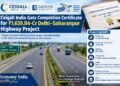 Ceigall India Gets Completion Certificate for ₹1,659.84-Crore Delhi–Saharanpur Highway Project