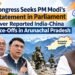 Congress Seeks PM Modi’s Statement in Parliament Over Reported India-China Face-Offs in Arunachal Pradesh 10 Congress Seeks PM Modi’s Statement in Parliament Over Reported India-China Face-Offs in Arunachal Pradesh