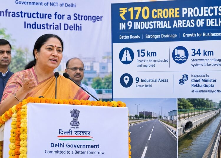 Delhi Launches ₹170-Crore Projects to Upgrade Roads, Drainage in Nine Industrial Areas