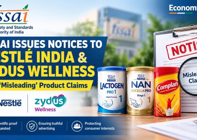 FSSAI Issues Notices to Nestlé India, Zydus Wellness Over ‘Misleading’ Product Claims